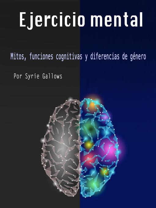 Title details for Ejercicio mental by Syrie Gallows - Available